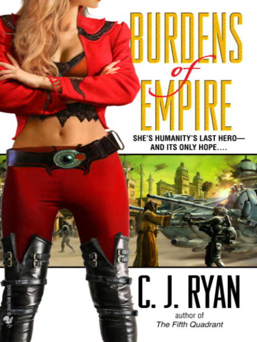 Title details for Burdens of Empire by C.J. Ryan - Available